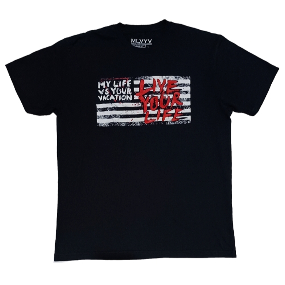 Live your life shirt